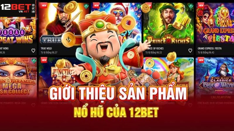 Nổ Hũ 12Bet - Trải Nghiệm Thế Giới Quay Thưởng Chất Lượng 2 Một vài sảnh chơi hot nhất nổ hũ 12Bet